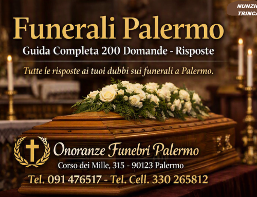 Funerali Palermo – Guida completa 200 domande risposte